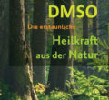 Suche Rezensenten für mein neues DMSO-Buch! DMSO